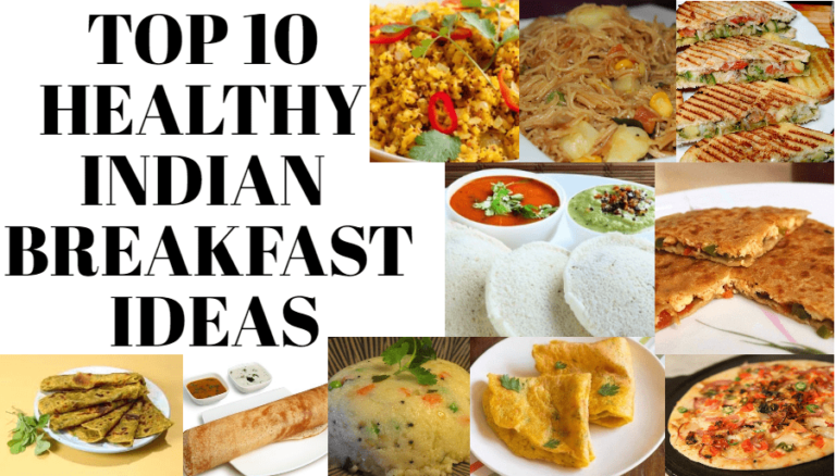 Top 10 Healthy Indian Breakfast Ideas to Start Your Day and Stay Fit ...