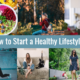 How to Start a Healthy Lifestyle?
