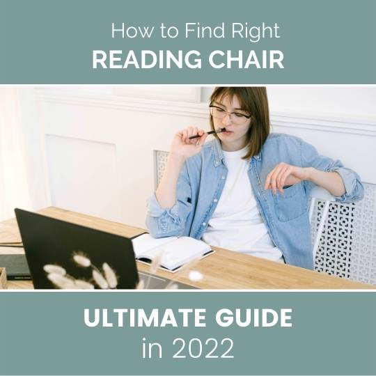 Finding the Right Chair for Reading